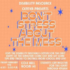 Don't Stress the Mess