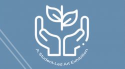 Art in the Heart of Campus Exhibition Header