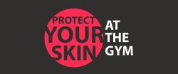 Protect your skin at the gym