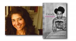 Photo collage of Book Unruly Visions and the author, Gayatri Gopinath