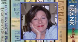 Feature image for Reading, Talk and Q&A with NY Times Best Selling Author Dorothea Benton Frank