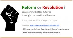 flyer for event with logo of Black Lives Matter, black closed fist. Text reads "Reform or Revolution? Envisioning better futures through transnational frames"