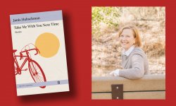 Photo of Janis Hubschman and cover of new book, Take Me With You Next Time