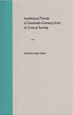 Image of a plain book cover with blue-green binding. The text states: "Intellectual Trends in Twentieth-Century Iran: A Critical Survery." Edited by Negin Nabavi.