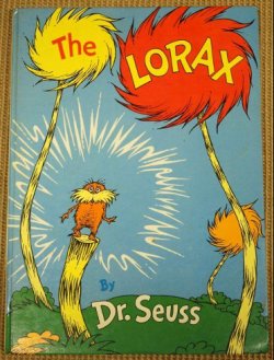 Cover of The Lorax, written and illustrated by Dr. Seuss