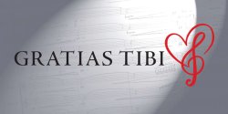Gratias Tibi