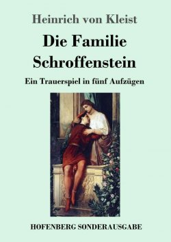Book cover of Die Familie Schroffenstein by Heinrich von Kleist.